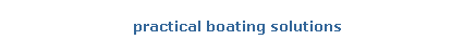 Text Box: practical boating solutions
